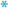 Blue asterisk